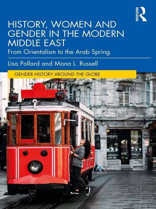 Title details for History, Women and Gender in the Modern Middle East by Lisa Pollard - Available